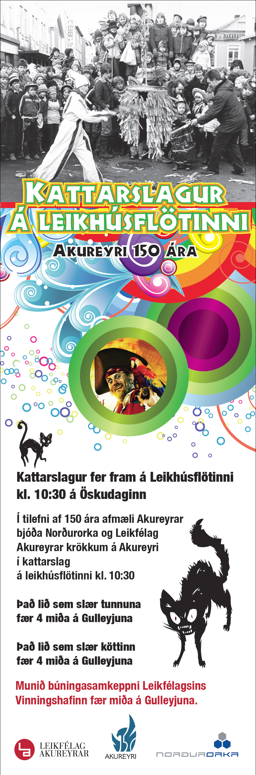 Kattarslagur Norðurorku og Leikfélagsins á leikhúsflötinni Öskudaginn 2012